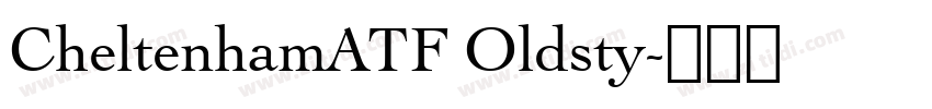 CheltenhamATF Oldsty字体转换